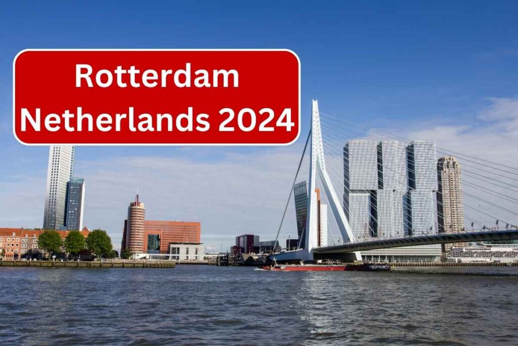 Rotterdam Netherlands 2024 - Location, Map